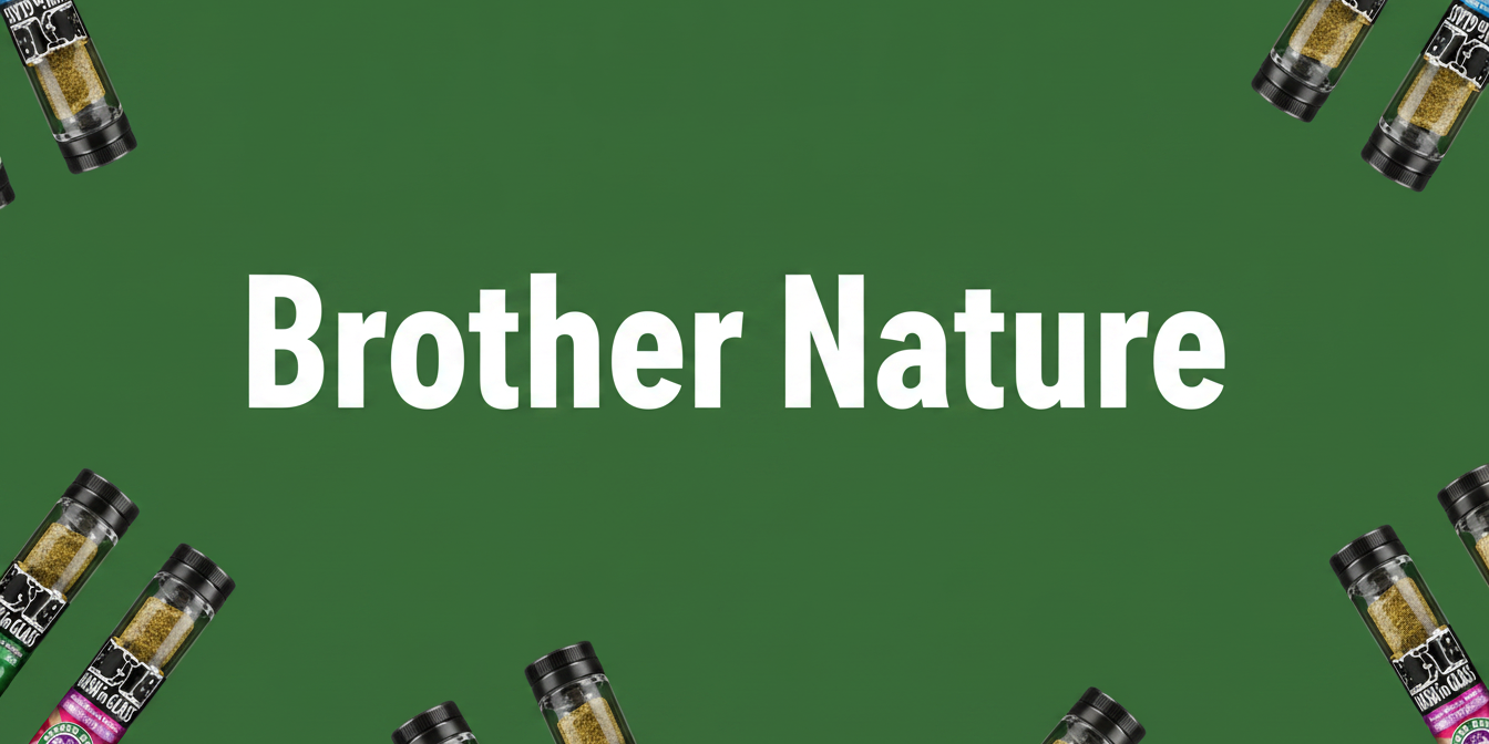 Brother Nature